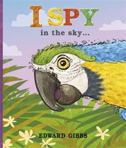 I Spy in the Sky, Edward Gibbs - Gebonden - 9781848778849