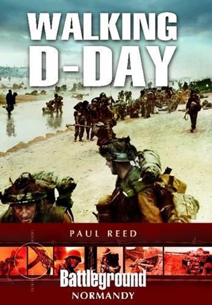 Walking D-Day, Paul Reed - Paperback - 9781848848368