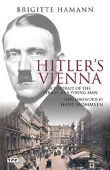 Hitler's Vienna - Brigitte Hamann - 9781848852778
