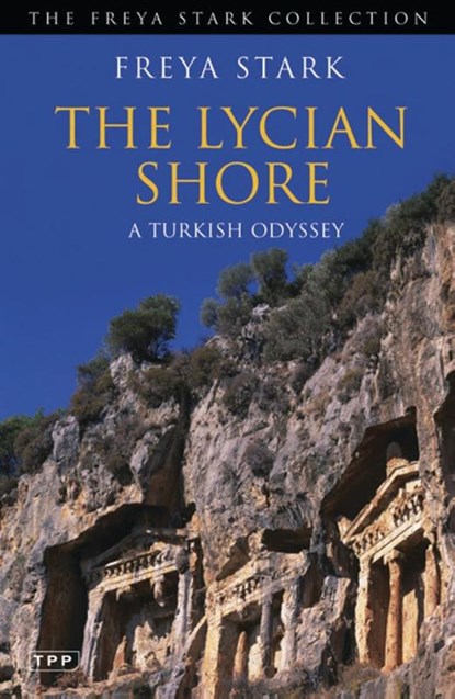 The Lycian Shore, Freya Stark - Paperback - 9781848853126