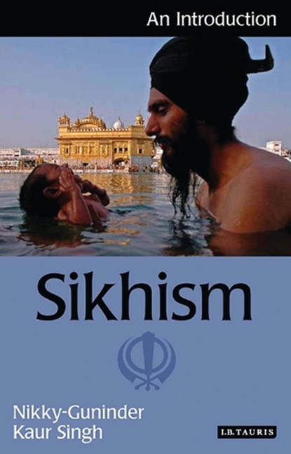 Sikhism, Nikky-Guninder Kaur Singh - Paperback - 9781848853218