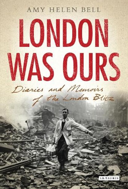 London Was Ours, Amy Helen Bell - Paperback - 9781848858497