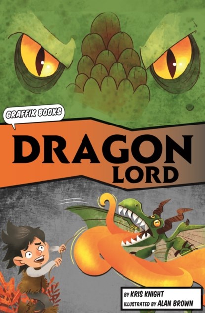 The Dragon Lord (Graphic Reluctant Reader), Kris Knight - Paperback - 9781848863552