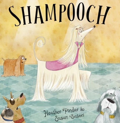 Shampooch, PINDAR,  Heather - Paperback - 9781848863811