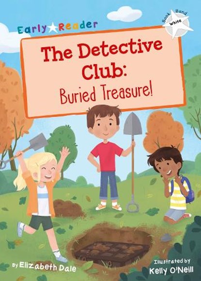 The Detective Club: Buried Treasure, Elizabeth Dale - Paperback - 9781848864351