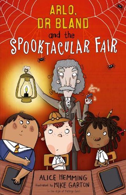 Arlo, Dr Bland and the Spooktacular Fair, Alice Hemming - Paperback - 9781848866515