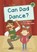 Can Dad Dance?, Steve Howson - Paperback - 9781848866850