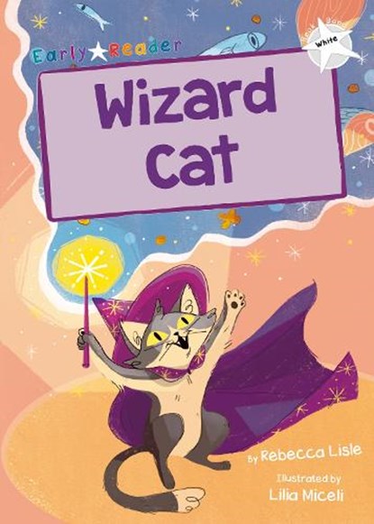 Wizard Cat, Rebecca Lisle - Paperback - 9781848867277