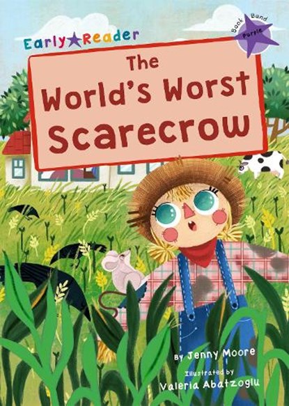 The World's Worst Scarecrow, Jenny Moore - Paperback - 9781848867642