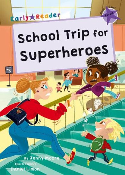 School Trip for Superheroes, Jenny Moore - Paperback - 9781848867666