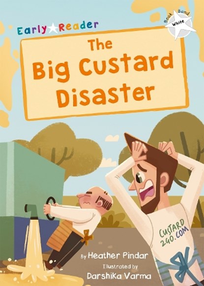 The Big Custard Disaster, Heather Pindar - Paperback - 9781848867710
