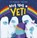 Not Yet a Yeti, Lou Treleaven - Paperback - 9781848868526