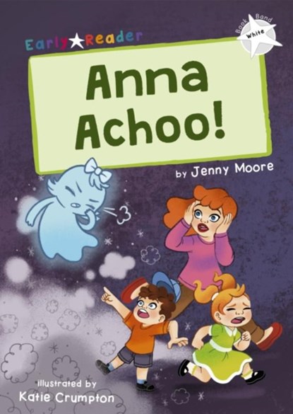 Anna Achoo!, Jenny Moore - Paperback - 9781848868601