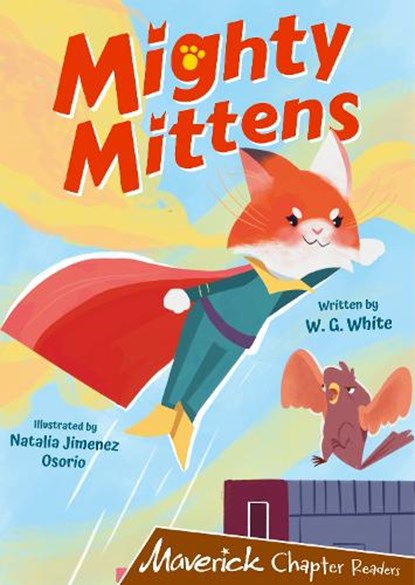 Mighty Mittens, W.G. White - Paperback - 9781848869134