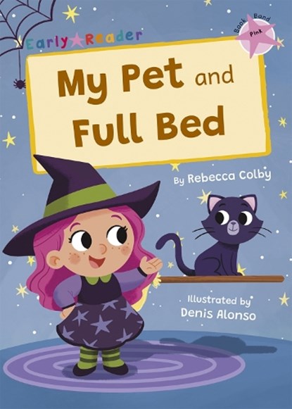 My Pet and Full Bed, Rebecca Colby - Paperback - 9781848869257