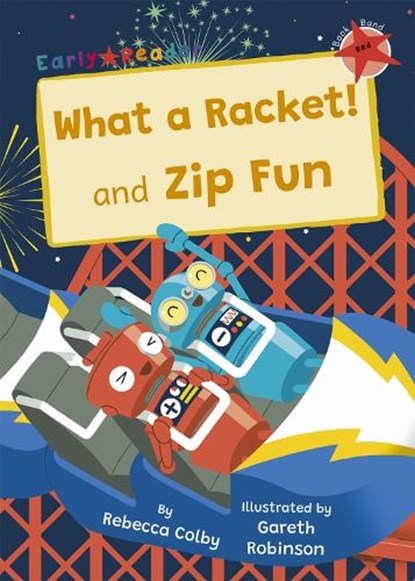 What a Racket! and Zip Fun, Rebecca Colby - Paperback - 9781848869295
