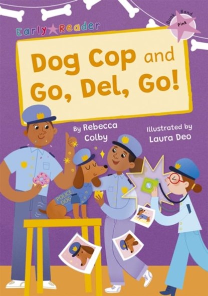 Dog Cop and Go, Del, Go!, Rebecca Colby - Paperback - 9781848869714