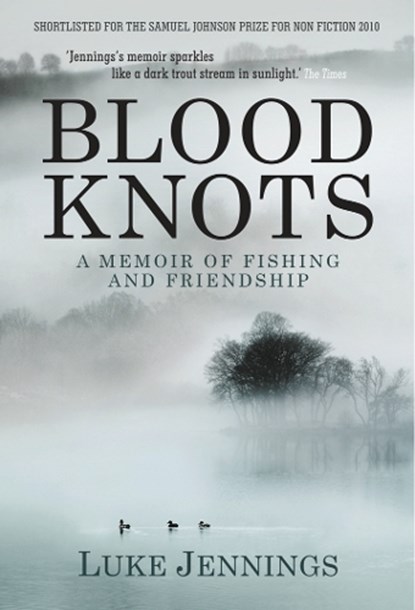 Blood Knots, Luke Jennings - Paperback - 9781848871335