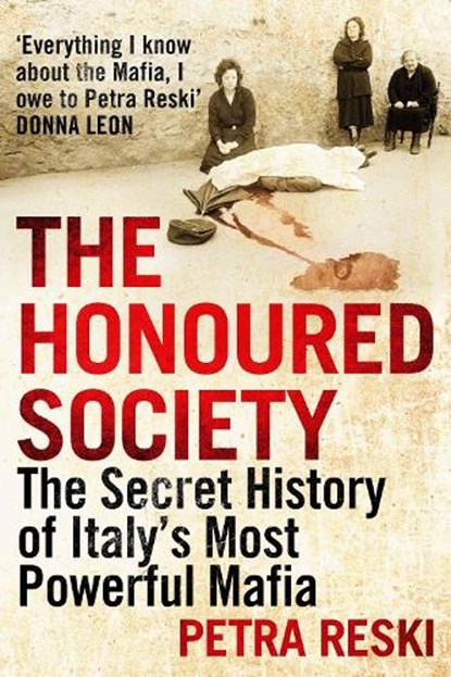 The Honoured Society, Petra Reski - Gebonden - 9781848871342