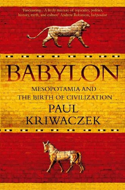 Babylon, Paul Kriwaczek - Paperback - 9781848871571