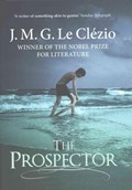 The Prospector | J. M. G. Le Clezio ; C. Dickson | 