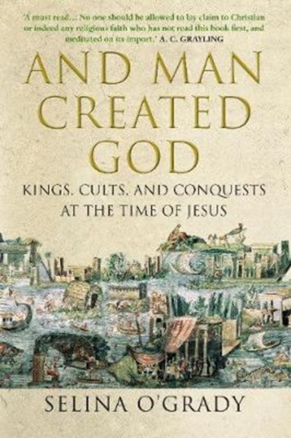 And Man Made God, O'Grady, Selina - Paperback - 9781848874305