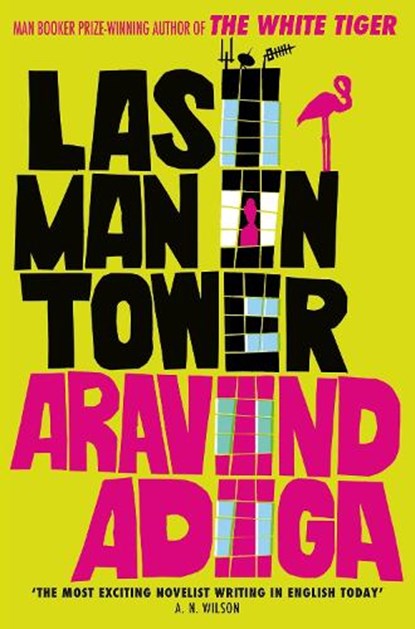 Last Man in Tower, Aravind (Author) Adiga - Paperback - 9781848875180
