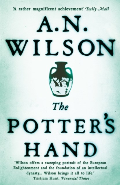 The Potter's Hand, A. N. Wilson - Paperback - 9781848879539