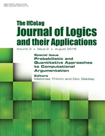 IfColog Journal of Logics and their Applications. Volume 3, number 2, Matthias Thimm ; Dov Gabbay - Paperback - 9781848902213