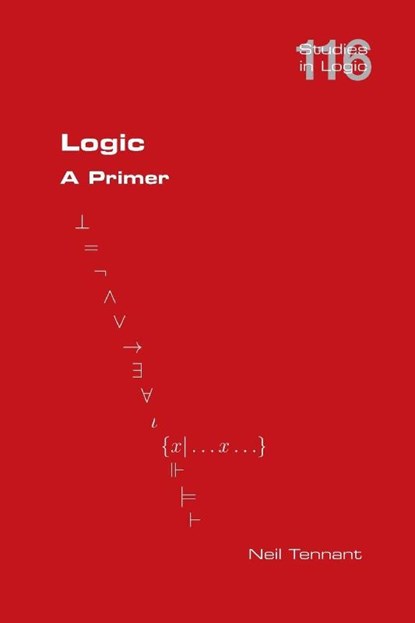Logic. A Primer, Neil Tennant - Paperback - 9781848905061
