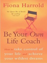 Be Your Own Life Coach - Fiona Harrold - 9781848941250
