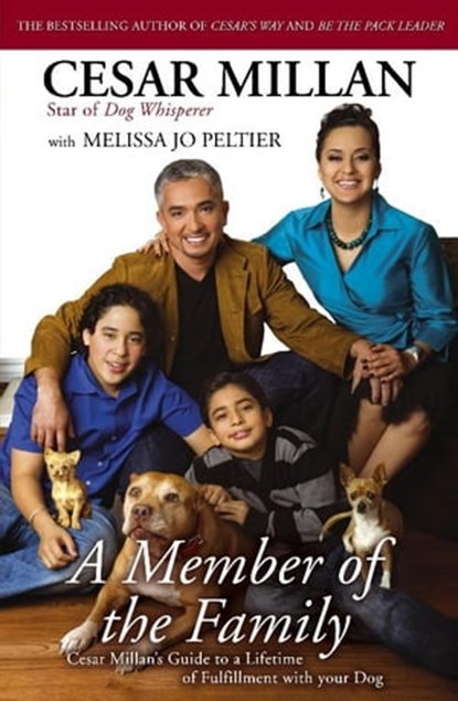 A Member of the Family, Cesar Millan - Ebook - 9781848942660