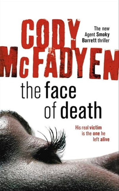 The Face of Death, Cody Mcfadyen - Ebook - 9781848943889