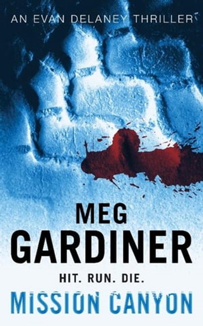 Mission Canyon, Meg Gardiner - Ebook - 9781848943919