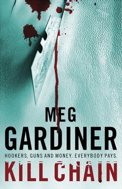 Kill Chain, Meg Gardiner - Ebook - 9781848943926