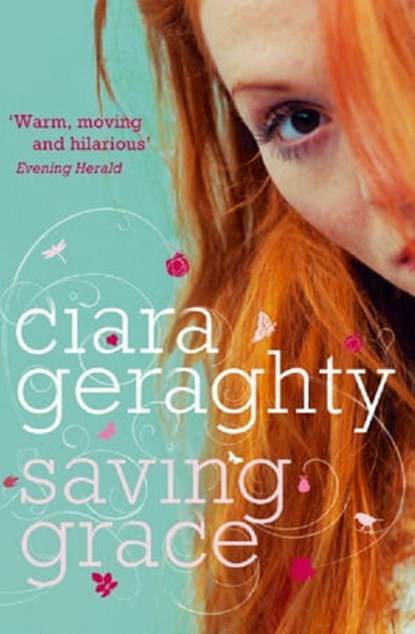 Saving Grace, Ciara Geraghty - Ebook - 9781848944145