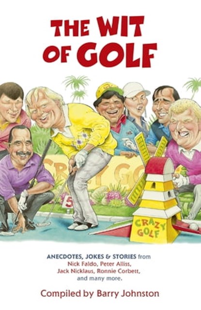 The Wit of Golf, Barry Johnston - Ebook - 9781848946842