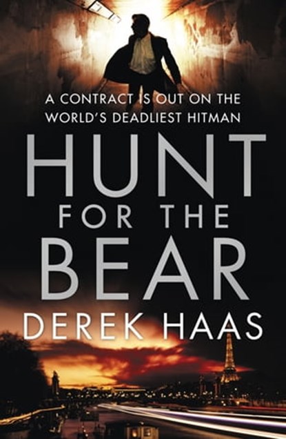 Hunt For The Bear, Derek Haas - Ebook - 9781848947191