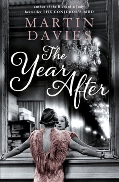 The Year After, Martin Davies - Ebook - 9781848947276