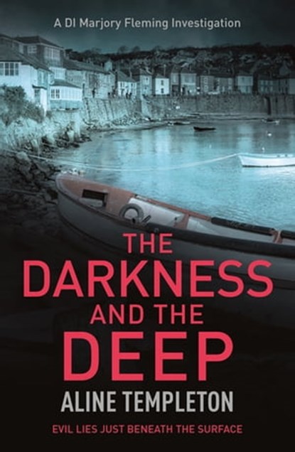 The Darkness and the Deep, Aline Templeton - Ebook - 9781848947528