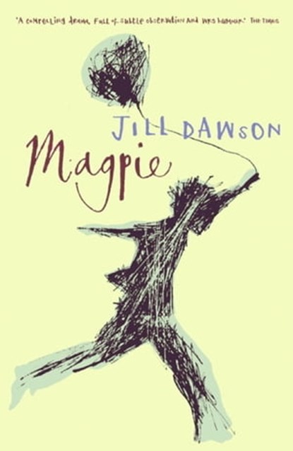 Magpie, Jill Dawson - Ebook - 9781848947788