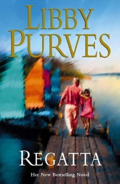 Regatta, Libby Purves - Ebook - 9781848947870