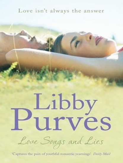 Love Songs and Lies, Libby Purves - Ebook - 9781848947900