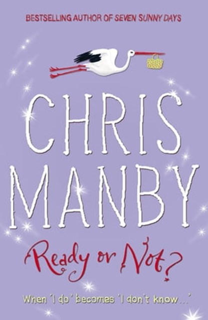Ready or Not?, Chrissie Manby - Ebook - 9781848948259