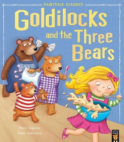 Goldilocks and the Three Bears, Mara Alperin - Paperback - 9781848956834