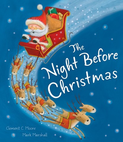 The Night Before Christmas, Clement C. Moore - Paperback - 9781848959125