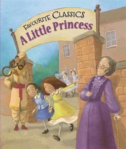 Favourite Classics: A Little Princess, MORTON,  Sasha - Gebonden - 9781848988132