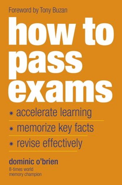 How to Pass Exams, Dominic O'Brien - Ebook - 9781848991668