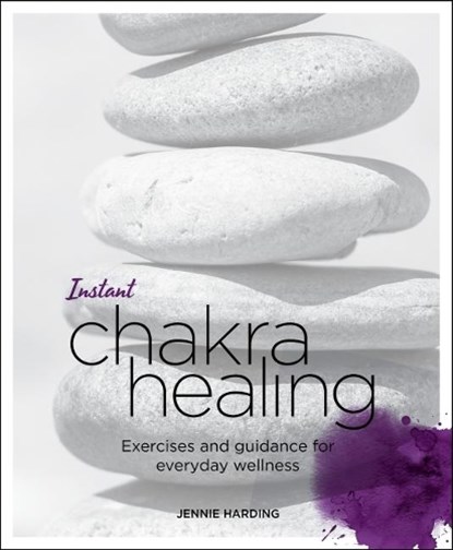 Instant Chakra Healing, Jennie Harding - Paperback - 9781848992542