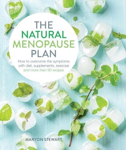 The Natural Menopause Plan, Maryon Stewart - Paperback - 9781848993303